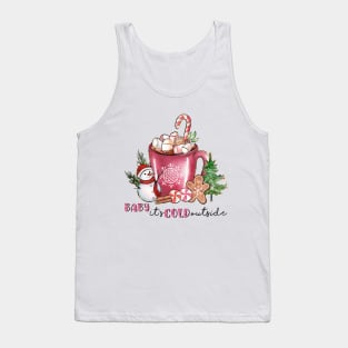 Baby, It's Cold Outside Tank Top